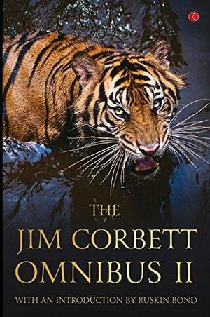 The Jim Corbett Omnibus by Jim Corbett