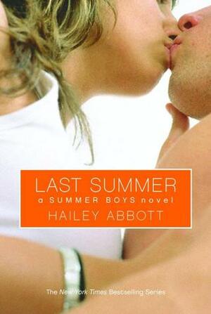 Last Summer by Hailey Abbott