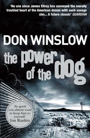 The Power of the Dog by Don Winslow