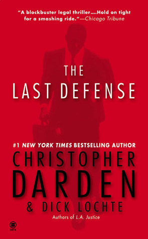 The Last Defense by Christopher Darden, Dick Lochte