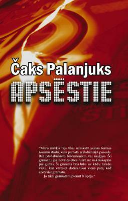 Apsēstie: Stāstu romāns by Chuck Palahniuk, Čaks Palanjuks, Mārtiņš Pomahs, Armīns Ozoliņš