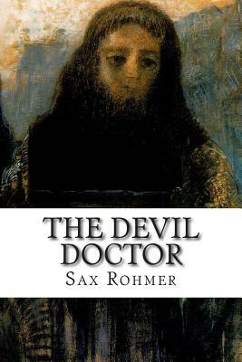 The Devil Doctor by Sax Rohmer