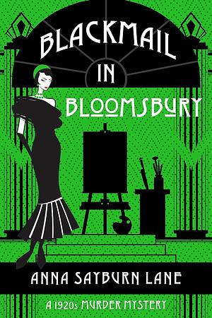 Blackmail in Bloomsbury by Anna Sayburn Lane