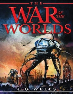 The War of the Worlds (Annotated) by H.G. Wells