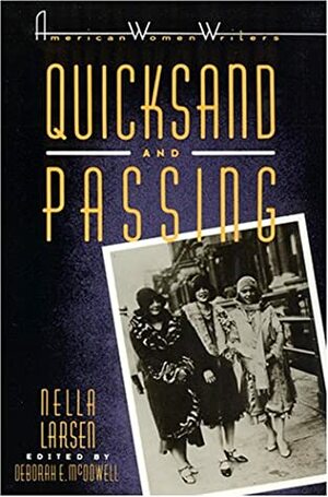 Quicksand and Passing by Deborah Mcdowell
