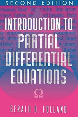 Introduction to Partial Differential Equations by Gerald B. Folland