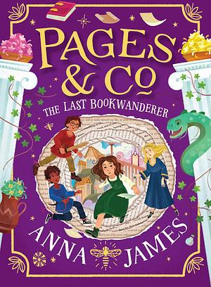 Pages and Co. : the Last Bookwanderer by Anna James