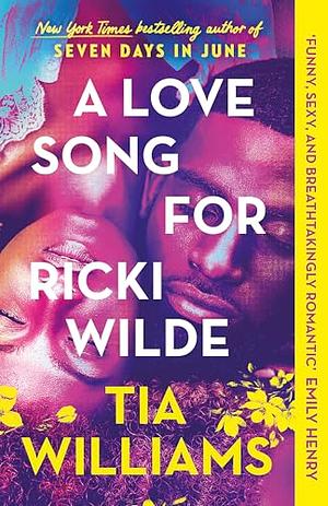 A Love Song for Ricki Wild by Tia Williams