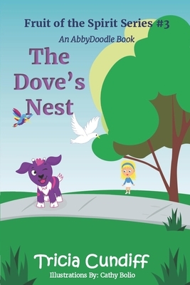 The Dove's Nest by Tricia Cundiff