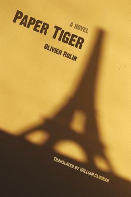 Paper Tiger by Olivier Rolin