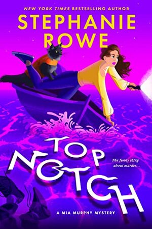 Top Notch by Stephanie Rowe