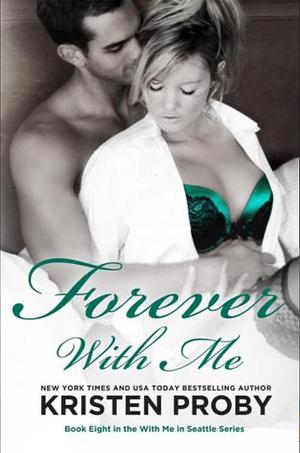 Forever With Me by Kristen Proby