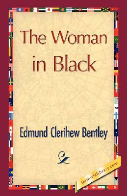 The Woman in Black by Edmund Clerihew Bentley