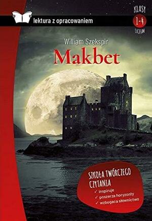 Makbet by Anna Willman, Wydawnictwo SBM.