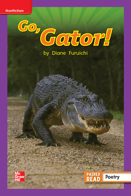 Reading Wonders Leveled Reader Go, Gator!: Ell Unit 4 Week 3 Grade 1 by 