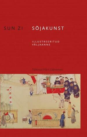 Sõjakunst by Sun Zi, Sun Zi