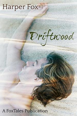 Driftwood by Harper Fox