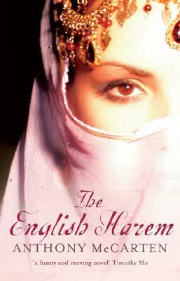 The English Harem by Anthony McCarten