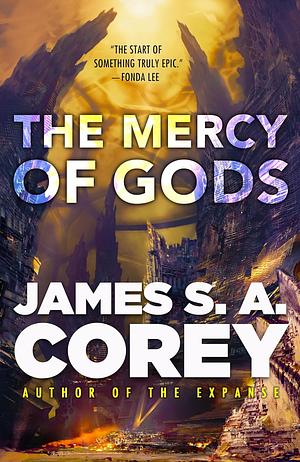 The Mercy of Gods by James S.A. Corey