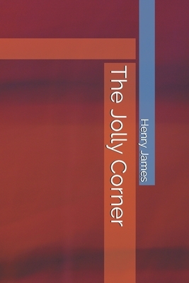 The Jolly Corner by Henry James