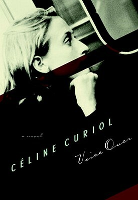 Voice Over by Céline Curiol