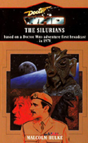 Doctor Who: The Silurians by Malcolm Hulke