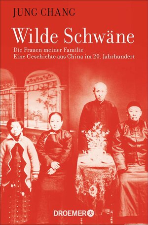 Wilde Schwäne by Jung Chang