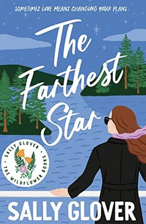 The Farthest Star by Sally Glover