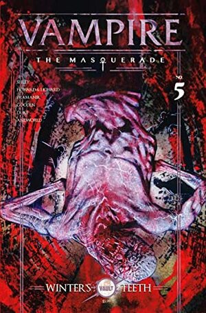 Vampire: The Masquerade: Winter's Teeth #5 by Tim Seeley