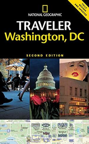 National Geographic Traveler: Washington, DC by Richard T. Nowitz, John Thompson