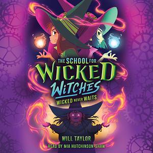 Wicked Never Waits by Will Taylor