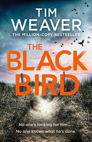 The Blackbird by Tim Weaver