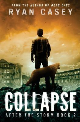 Collapse by Ryan Casey