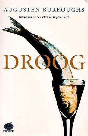 Droog by Augusten Burroughs, Augusten Burroughs