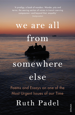 We Are All From Somewhere Else by Ruth Padel