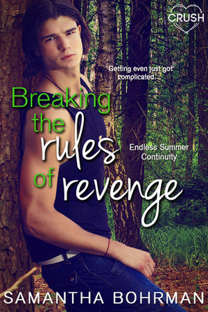 Breaking the Rules of Revenge by Samantha Bohrman