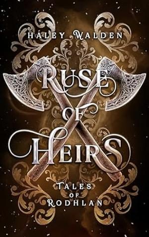 Ruse of Heirs by Haley Walden