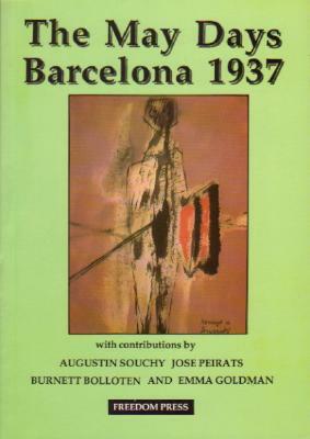 The May Days Barcelona 1937 by Agustin Souchy, Paul Avrich Collection (Library of Congr