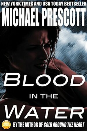 Blood in the Water by Michael Prescott