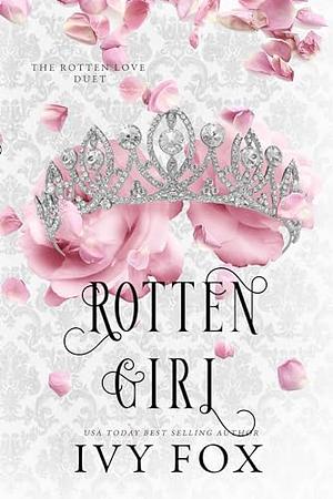 Rotten Girl by Ivy Fox