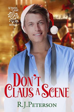 Don't Clause a Scene by R.J. Peterson