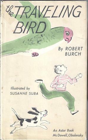 Traveling Bird by Robert Burch, Susanne Suba
