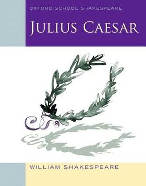 Julius Caesar by William Shakespeare