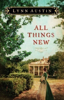 All Things New by Lynn Austin