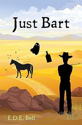 Just Bart by E.D.E. Bell