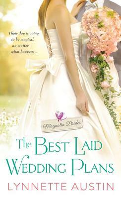 The Best Laid Wedding Plans: A Charming Southern Romance of Second Chances by Lynnette Austin