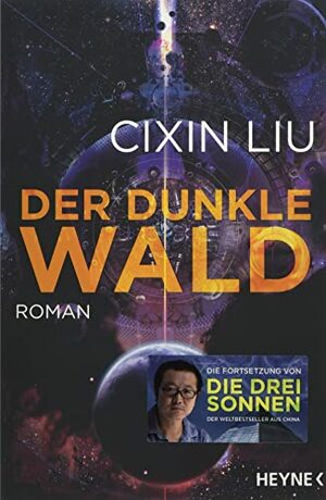 Der dunkle Wald by Cixin Liu