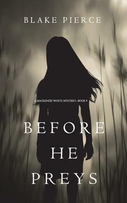 Before He Preys by Blake Pierce