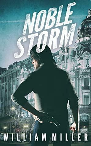 Noble Storm by William Miller