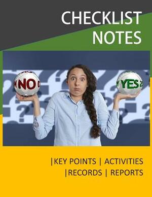 Checklist Notes: Checklist Template, Types of Checklist, Key Notes, Key Areas by Joseph Fox